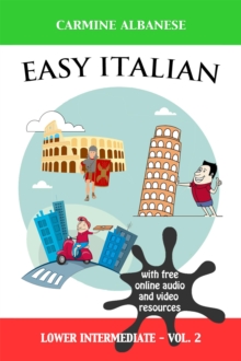 Easy Italian - Lower Intermediate Level - Vol. 2