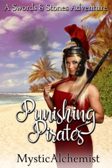 Punishing Pirates : Swords & Stones, #3