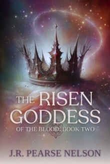 Risen Goddess (Of the Blood, #2)