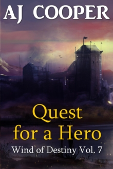 Quest for a Hero : Wind of Destiny, #7