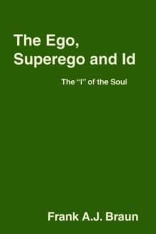 Ego, Superego and Id