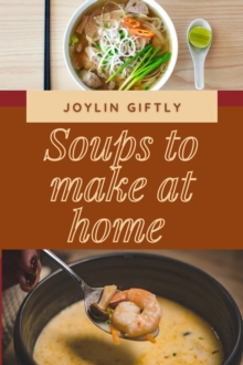 Soups to Make at Home