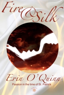 Fire and Silk