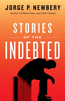 Stories of the Indebted