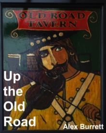 Up the Old Road