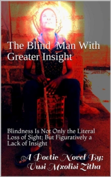 Blind Man With Greater Insight