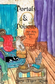 Portals & Poisons : Miss Kitty Mysteries, #12