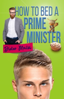 How to Bed a Prime Minister