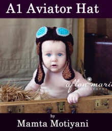 A1 Aviator Hat Crochet Pattern | Bomber Cap With Earflaps And Goggles : Easy Crochet Patterns, #14