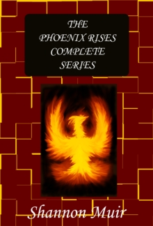 Phoenix Rises Complete Series