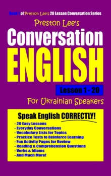 Preston Lee's Conversation English For Ukrainian Speakers Lesson 1: 20