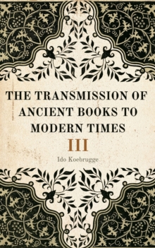 Transmission Of Ancient Books To Modern Times III