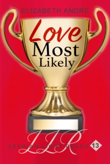 Love Most Likely (Lesbian Light Reads 13)