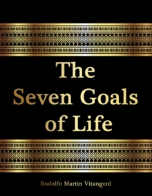 Seven Goals of Life