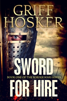 Sword for Hire : Border Knight, #1