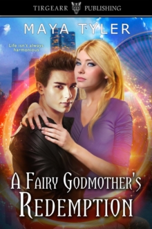 Fairy Godmother's Redemption : The Magicals, #4