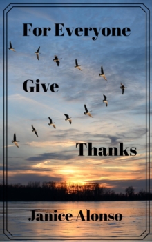 For Everyone Give Thanks : Devotionals, #7