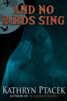 And No Birds Sing