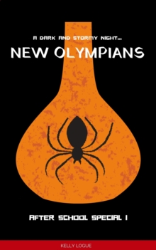 New Olympians After School Special: A Dark and Stormy Night