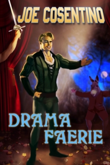 Drama Faerie: A Nicky and Noah Mystery