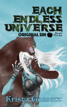 Each Endless Universe: Original Sin : Universe Trilogy, #3