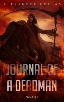 Journal of a Deadman: Wrath