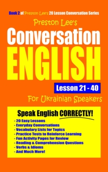 Preston Lee's Conversation English For Ukrainian Speakers Lesson 21: 40