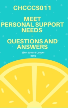 Chcccs011 Meet Personal Support Needs - Questions And Answers