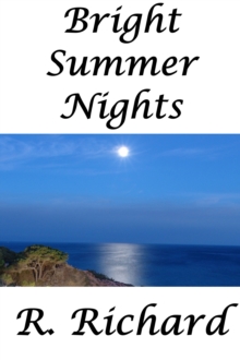 Bright Summer Nights