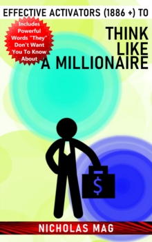 Effective Activators (1886 +) to Think Like a Millionaire