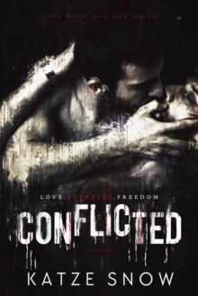 Conflicted: A Novel