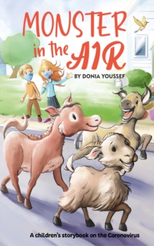 Monster in the Air: A Children's Storybook on the Coronavirus