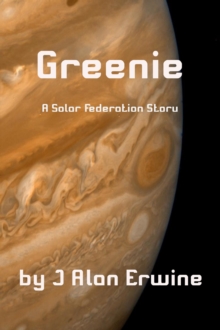 Greenie : Solar Federation, #2