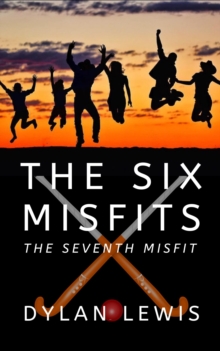 Six Misfits: The Seventh Misfit