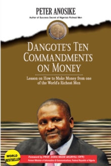 Dangote's Ten Commandments On Money