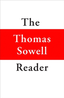 The Thomas Sowell Reader