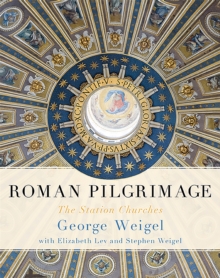 Roman Pilgrimage : The Station Churches, Hardback Book Roman Pilgrimage : The Station Churches, Hardback Book