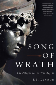 Song of Wrath : The Peloponnesian War Begins, Paperback / softback Book Song of Wrath : The Peloponnesian War Begins, Paperback / softback Book
