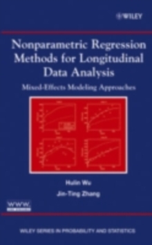 Nonparametric Regression Methods for Longitudinal Data Analysis : Mixed-Effects Modeling Approaches