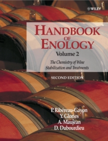 Handbook of Enology, Volume 2 : The Chemistry of Wine - Stabilization and Treatments