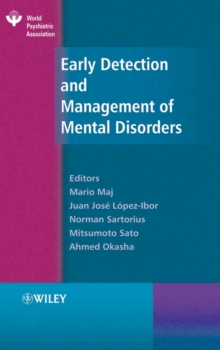 Early Detection and Management of Mental Disorders, Hardback Book Early Detection and Management of Mental Disorders, Hardback Book