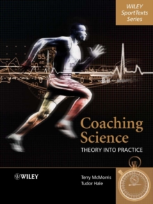 Coaching Science : Theory into Practice