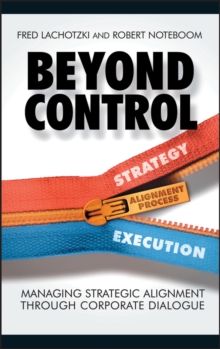 Beyond Control : Managing Strategic Alignment through Corporate Dialogue