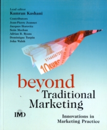 Beyond Traditional Marketing : Innovations in Marketing Practice