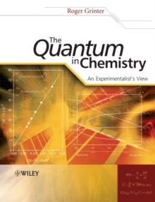 The Quantum in Chemistry : An Experimentalist's View