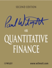 Paul Wilmott On Quantitative Finance, 3 Volume Set