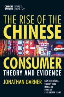 The Rise of the Chinese Consumer : Theory and Evidence