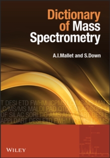 Dictionary of Mass Spectrometry, Paperback Book Dictionary of Mass Spectrometry, Paperback Book