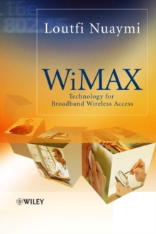 WiMAX : Technology for Broadband Wireless Access, Hardback Book WiMAX : Technology for Broadband Wireless Access, Hardback Book