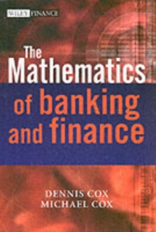 The Mathematics of Banking and Finance